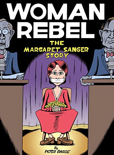 Woman Rebel: The Margaret Sanger Story von Drawn and Quarterly